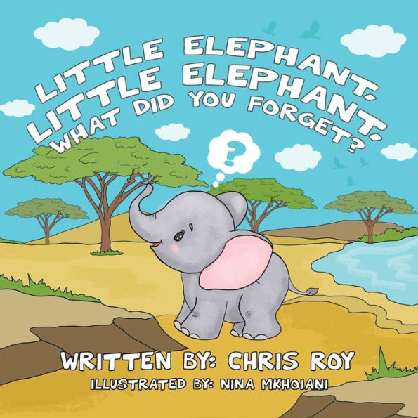 Little Elephant, What Did You Forget?