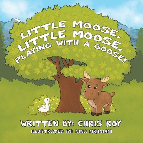 Little Moose, Playing With A Goose!