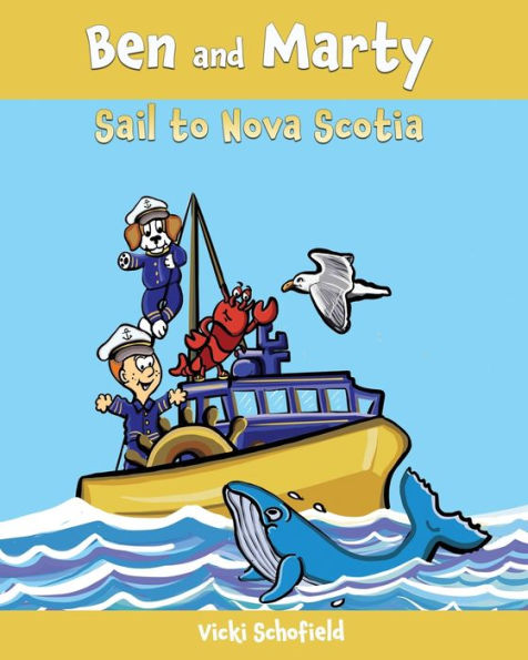 Ben and Marty: Sail To Nova Scotia