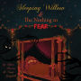 Sleeping Willow and The Nothing to Fear: A dreamscape tale of bravery into the universal fear of the dark.