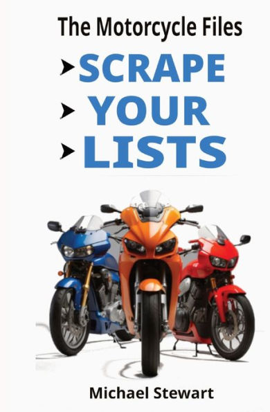 Scrape Your Lists: The Motorcycle Files