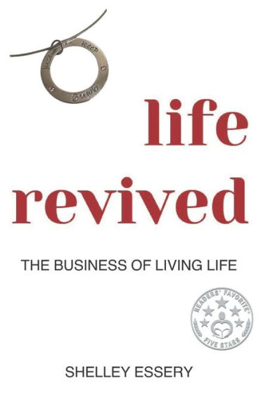 life revived: The Business of Living Life