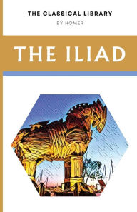 Title: The Iliad, Author: Homer