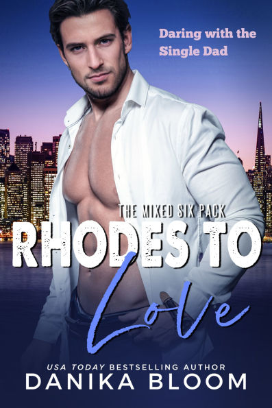Rhodes to Love: Daring with the Single Dad