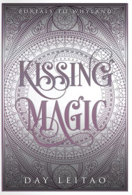 Title: Kissing Magic, Author: Day Leitao