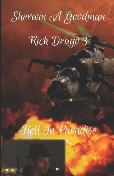 Rick Drago: Hell in Paradise