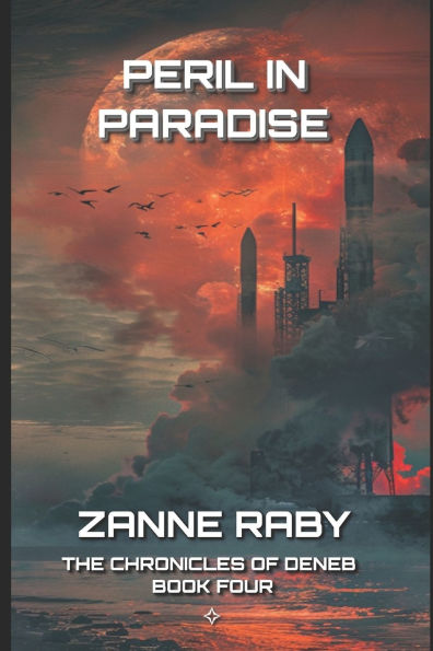 Peril in Paradise: The Chronicles of Deneb - Book 4