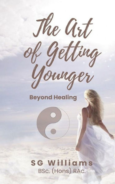 The Art of Getting Younger: Beyond Healing