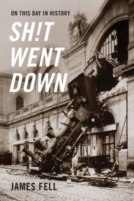 Ebook gratis epub download On This Day in History Sh!t Went Down 9781777574208