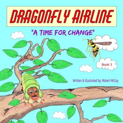 Dragonfly Airline - A Time for Change