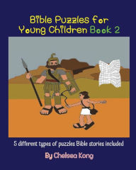 Title: Biblical Puzzles for Young Children Book 2, Author: Chelsea Kong