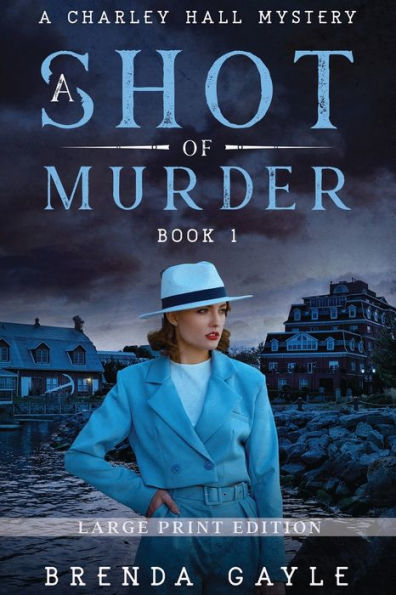 A Shot of Murder: Large Print