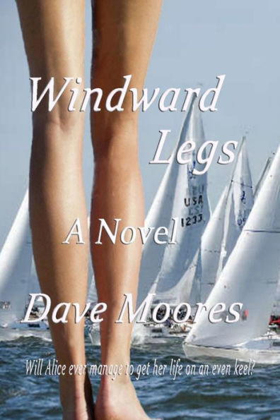 Windward Legs: a Novel