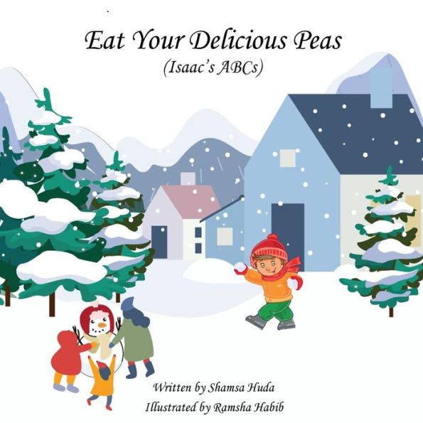 Eat Your Delicious Peas: Isaac's ABCs