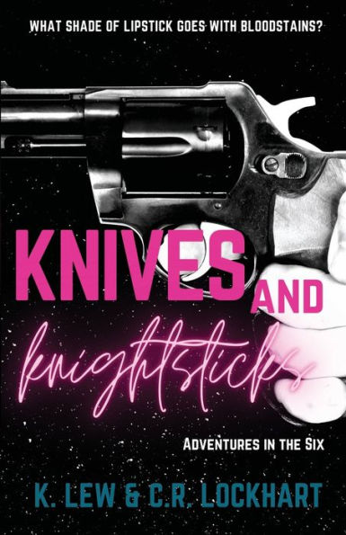 Knives and Knightsticks: An amateur sleuth organized crime serial romance novel
