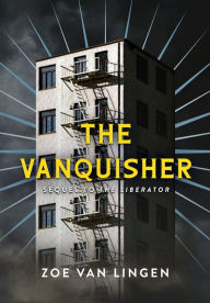 Title: The Vanquisher: Book 2, Author: Zoe Van Lingen