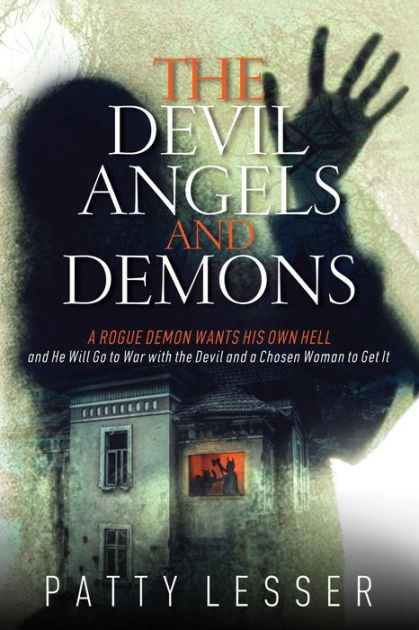 The Devil, Angels, and Demons by Patty Lesser | eBook | Barnes & Noble®