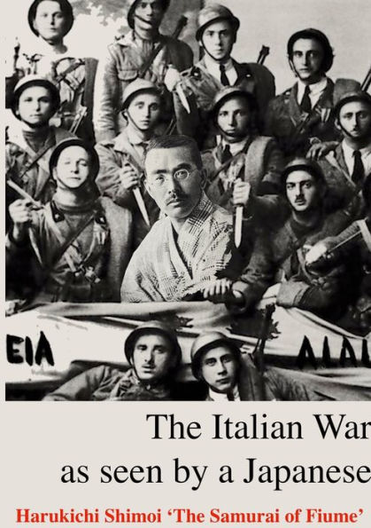 The Italian Front: as seen by a Japanese Samurai