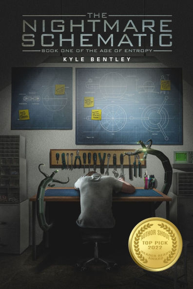 The Nightmare Schematic: Book One of The Age of Entropy