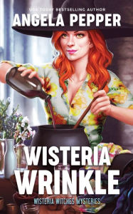 Title: Wisteria Wrinkle, Author: Angela Pepper