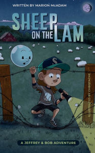 Title: Sheep on the Lam: A Science Project on the Water Cycle Turns into a Mystery-Solving Adventure, Author: Marion McAdam