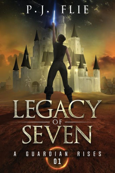 Legacy of Seven: A Guardian Rises