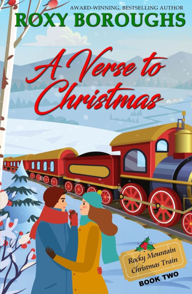 A Verse to Christmas (The Rocky Mountain Train Book 2)