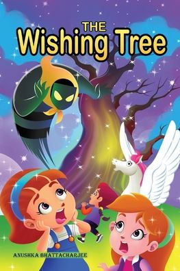 The Wishing Tree: An Adventure in Imagination Land