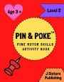 Pin & Poke Fine Motor Skills Activity Book Level 2: For Toddlers and Kids Ages 3+ with Shapes and Complex Designs Popular Activity in Montessori Classroom, Toddler Activity Book