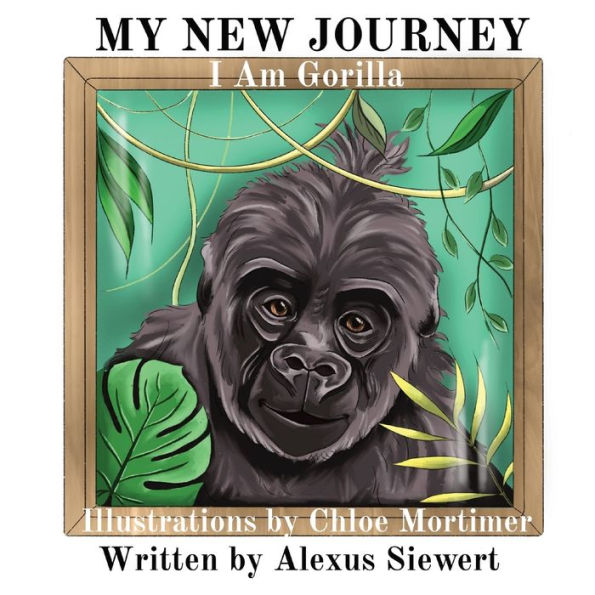 MY NEW JOURNEY: I Am Gorilla