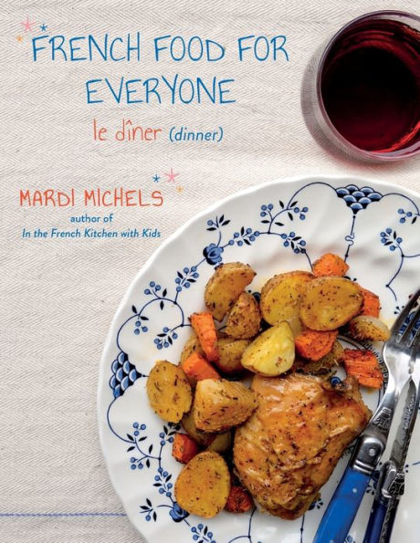 French Food for Everyone: le dï¿½ner