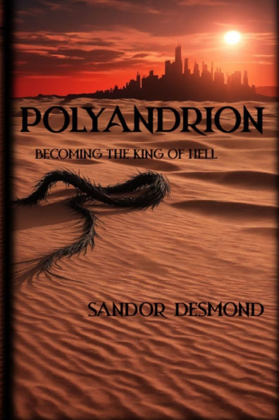 Polyandrion: Becoming the King of Hell