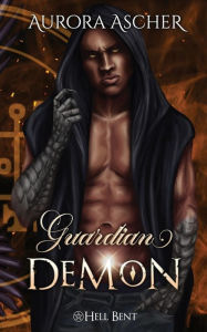 Title: Guardian Demon: A Paranormal Demon Romance, Author: Aurora Ascher