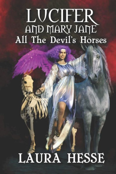 Lucifer and Mary Jane: All The Devil's Horses: A paranormal cozy romance novella