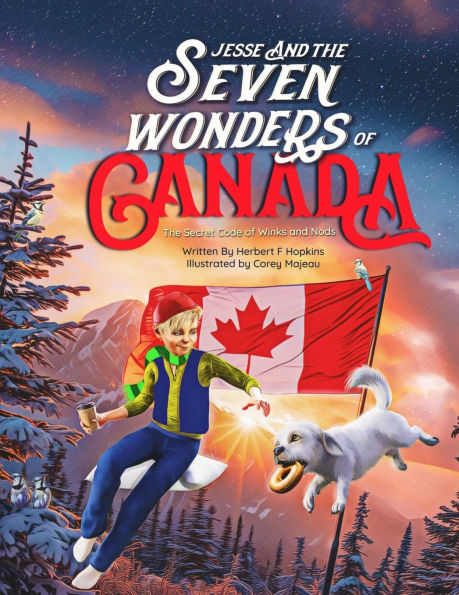 Jesse and the Seven Wonders of Canada: The Secret of Winks and Nods