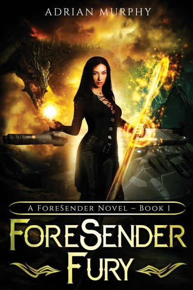ForeSender Fury: A Fantasy Action Adventure