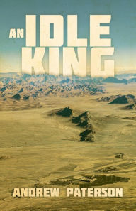 Title: An Idle King, Author: Andrew Paterson