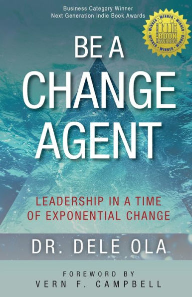 Be a Change Agent: Leadership Time of Exponential