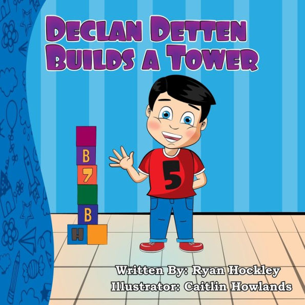 Declan Detten Builds A Tower