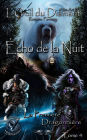 Écho de la Nuit: La Première Dragonnière
