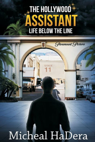 The Hollywood Assistant: Life Below Line
