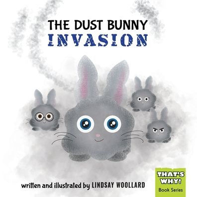 The Dust Bunny Invasion