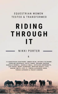 Title: Riding Through It, Author: Nikki Porter