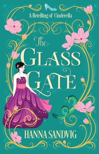 The Glass Gate: A Retelling of Cinderella