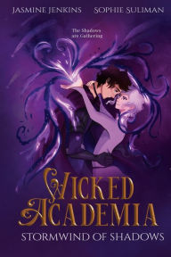 Wicked Academia 2: Stormwind of Shadows