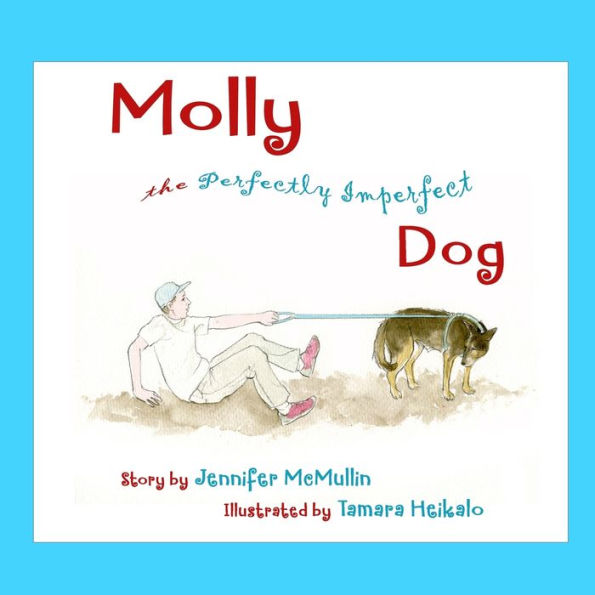 Molly the Perfectly Imperfect Dog