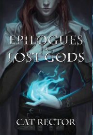 Epub books download links Epilogues for Lost Gods by Cat Rector (English Edition)