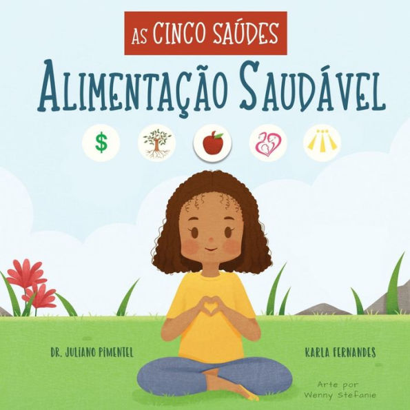 As Cinco Saúdes: Alimentação Saudável