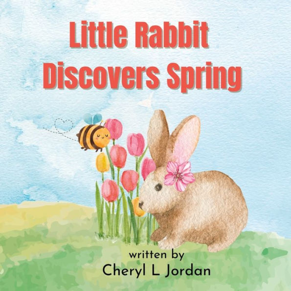 Little Rabbit Discovers Spring: Learn About the Senses