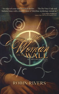 Title: Woman On The Wall, Author: Robin Rivers